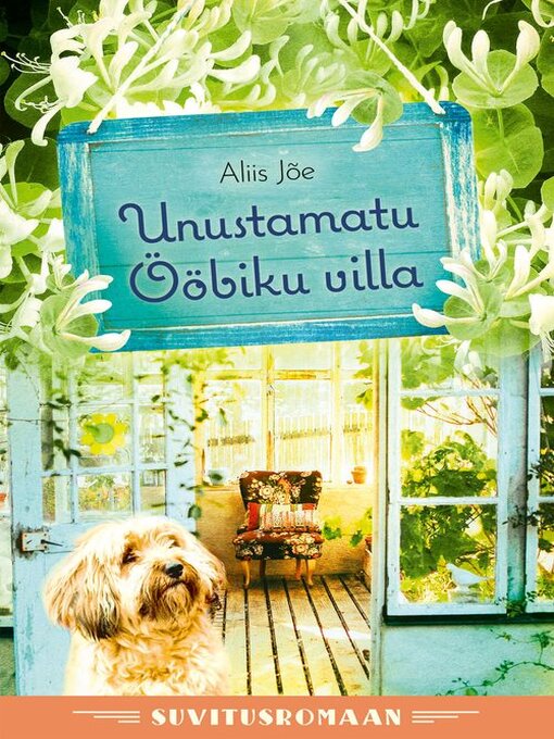 Title details for Unustamatu Ööbiku villa by Aliis Jõe - Available